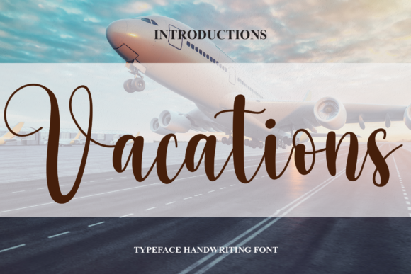 Vacations Font: Where Elegance Meets Everyday Design
